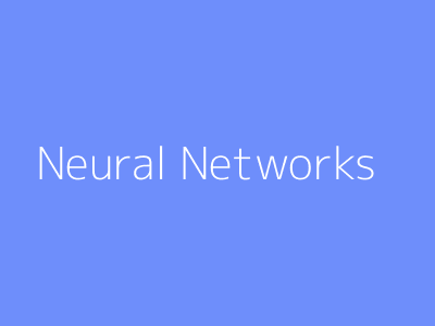 Neural Networks